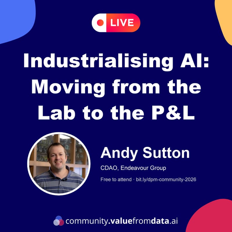 Cover Image for [Online] A Chief Data & AI Officer's take on Industrialising AI: Moving from the Lab to the P&L