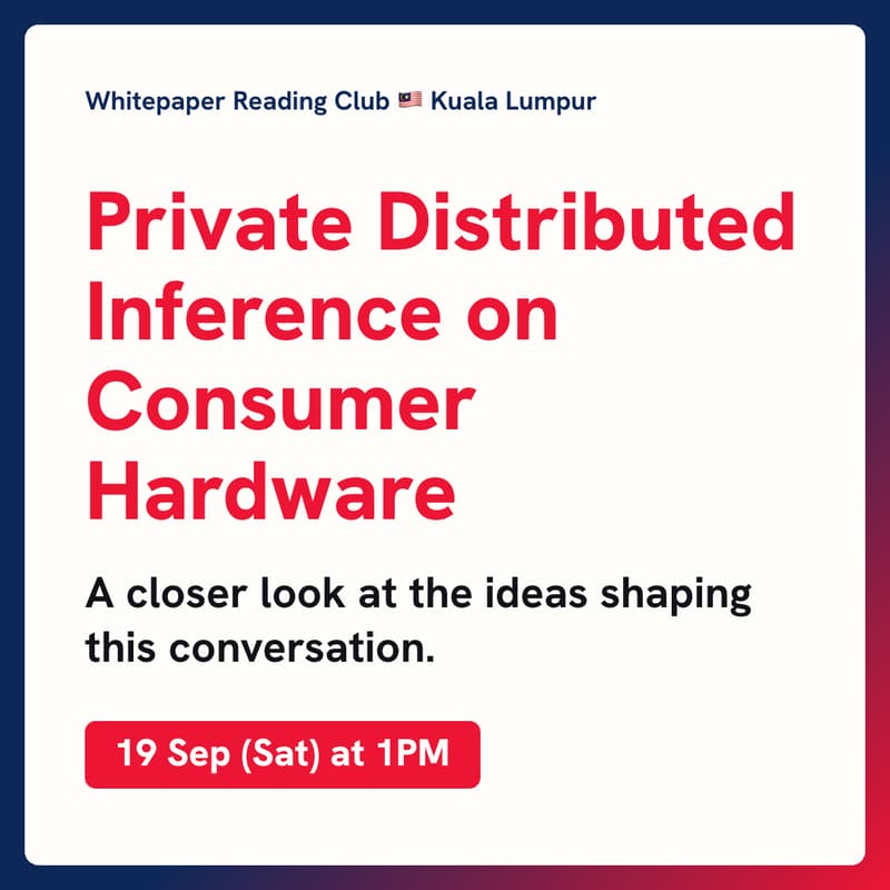 Cover Image for WPRC KL EP13: Private Distributed Inference on Consumer Hardware