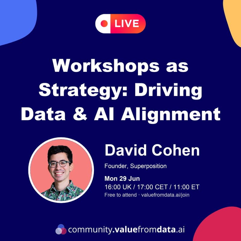 Cover Image for [Online] Workshops as Strategy: Driving Data & AI Alignment