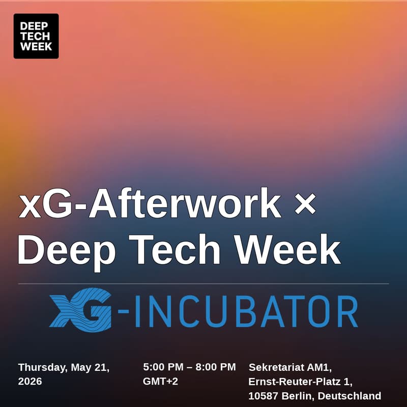 Cover Image for xG-Afterwork × Deep Tech Week