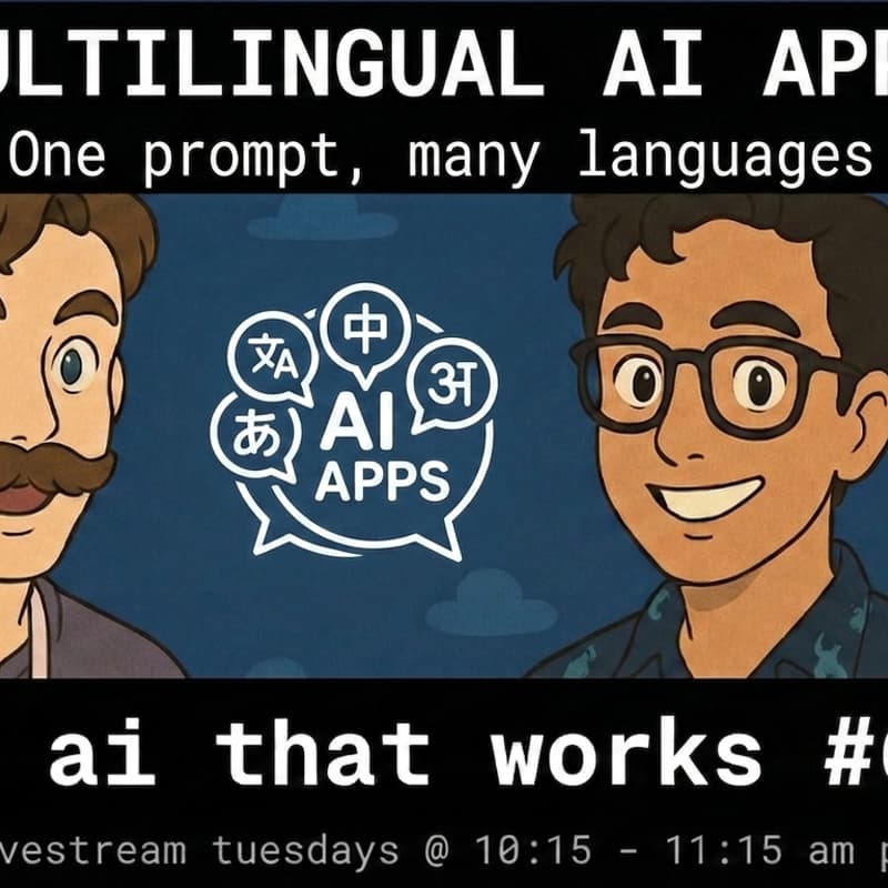 Cover Image for 🦄 ai that works: multilingual AI apps