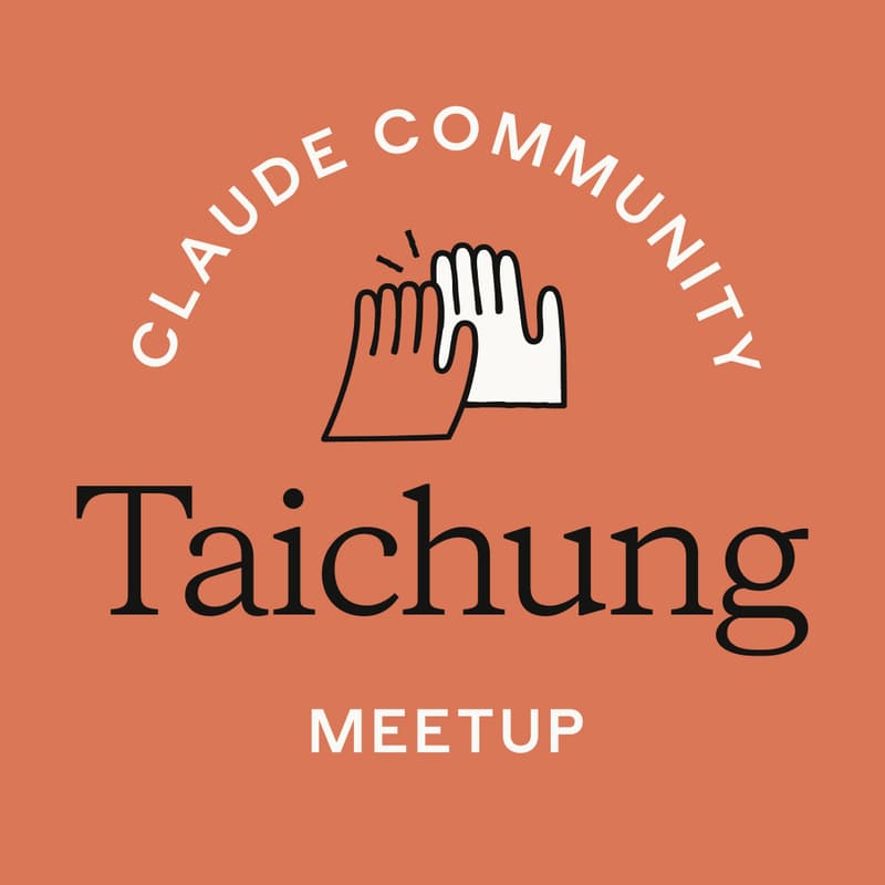 Cover Image for Taichung | Claude Meetup