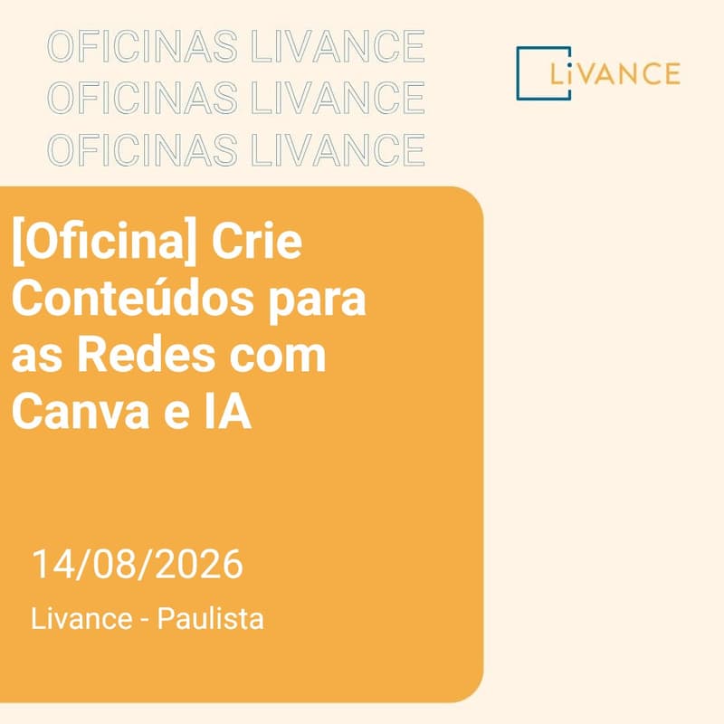Cover Image for [Oficina] Crie Conteúdos para as Redes com Canva e IA