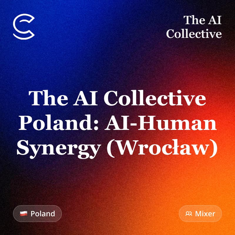 Cover Image for The AI Collective Poland: AI-Human Synergy (Wrocław)