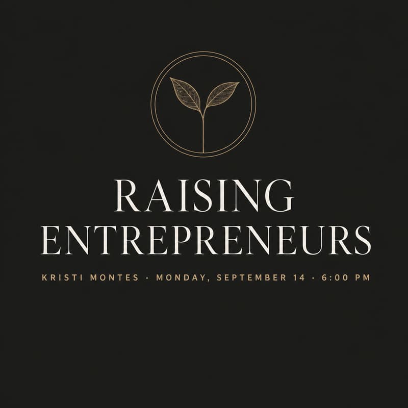 Cover Image for Raising Entrepreneurs by Kristi Montes