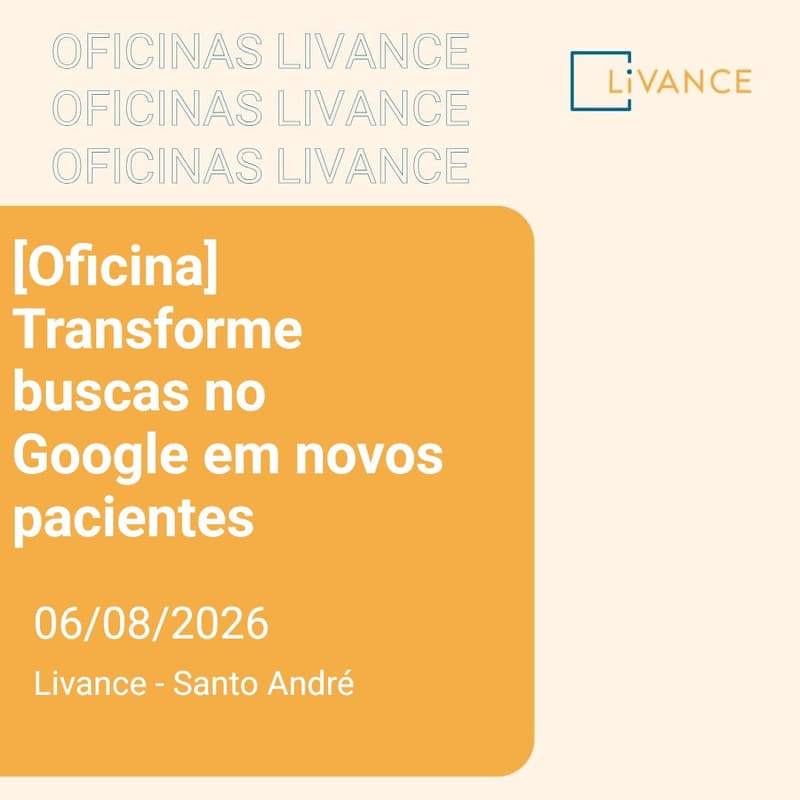 Cover Image for [Oficina] Transforme buscas no Google em novos pacientes