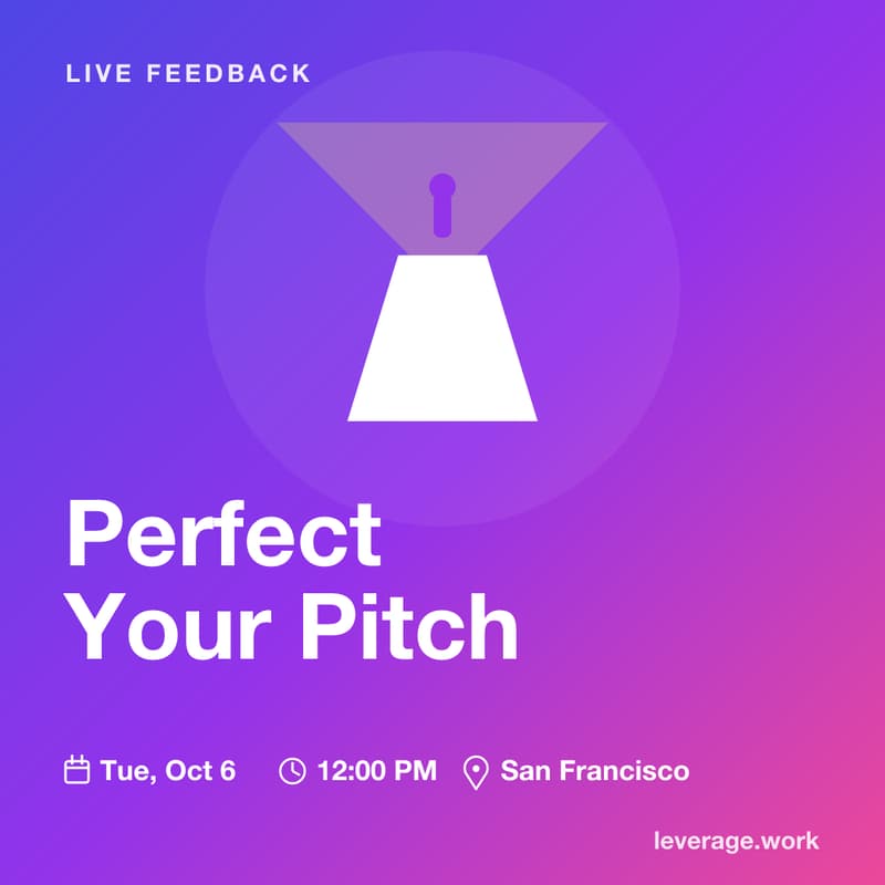 Cover Image for Perfect Your Pitch: Live Feedback Session