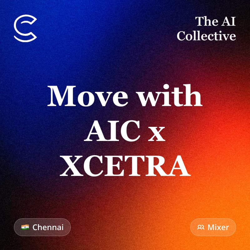 Cover Image for Move with AIC x XCETRA (w/ The AI Collective)