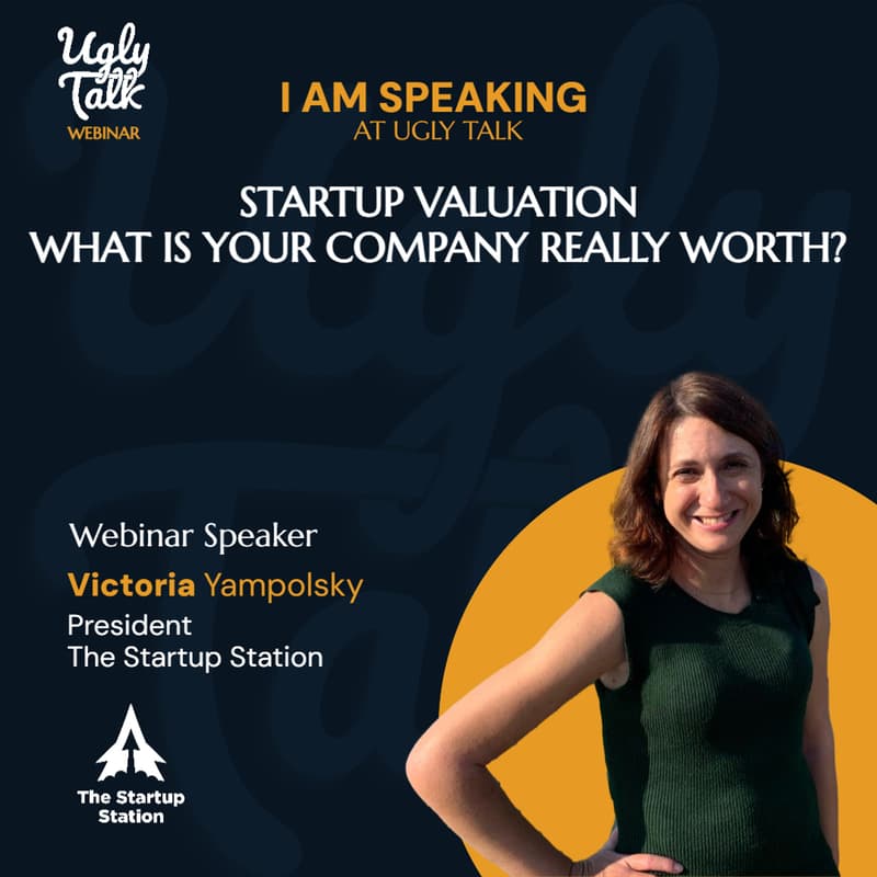 Cover Image for UGLY TALK: STARTUP VALUATION (WHAT IS YOUR COMPANY REALLY WORTH)