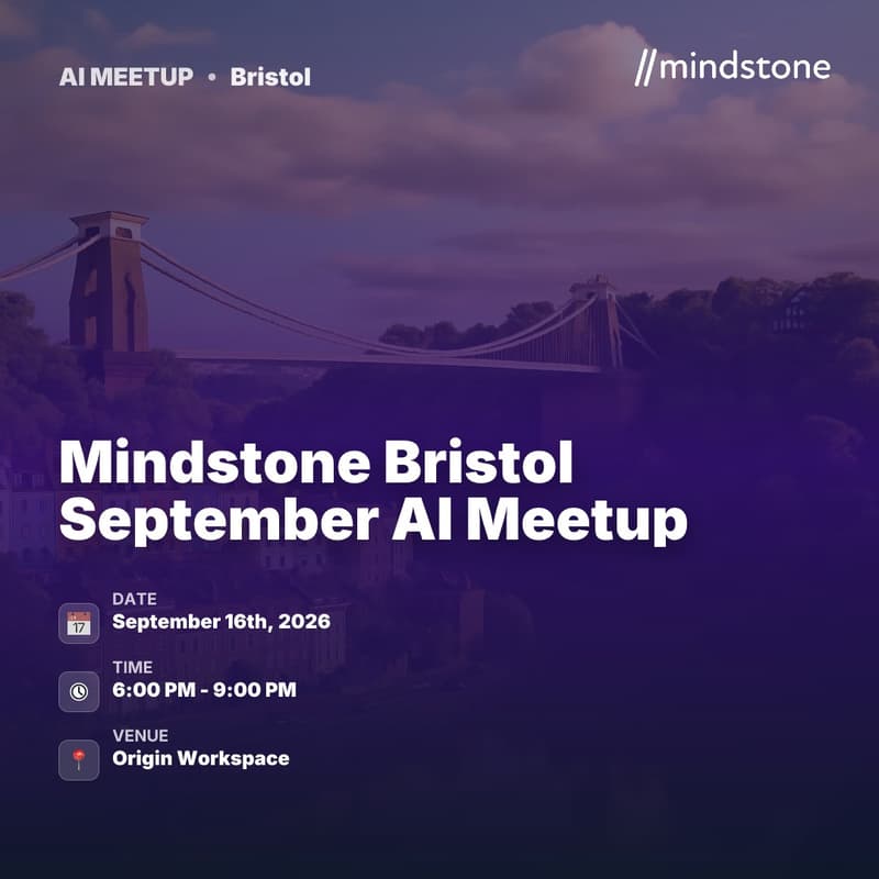 Cover Image for Mindstone Bristol September AI Meetup