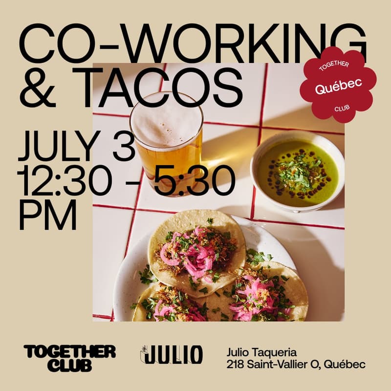 Cover Image for Coworking & Tacos — Québec 🌮👩🏽💻