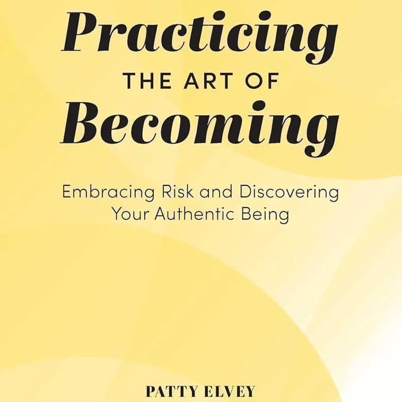Cover Image for Practicing the Art of Becoming: Leadership, Risk & Reinvention in the Age of AI