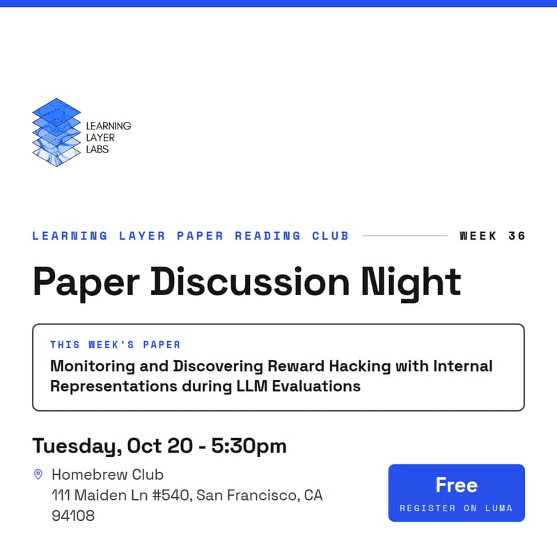 Cover Image for Learning Layer Paper Reading Club - Week 36 - Reward Hacking Probes