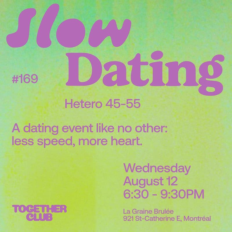 Cover Image for Slow Dating Montréal #169 (Hétéro 45-55) ❤️
