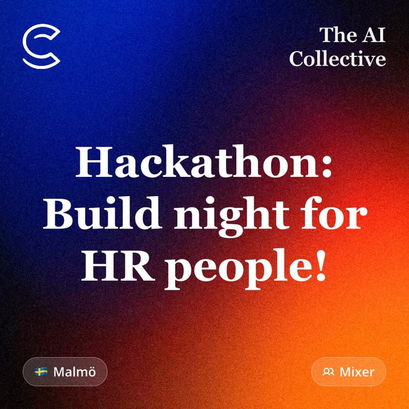 Cover Image for Hackathon: Build night for HR people! (w/ The AI Collective)