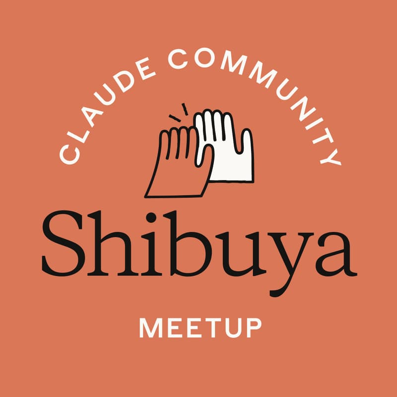 Cover Image for Shibuya | Claude Meetup