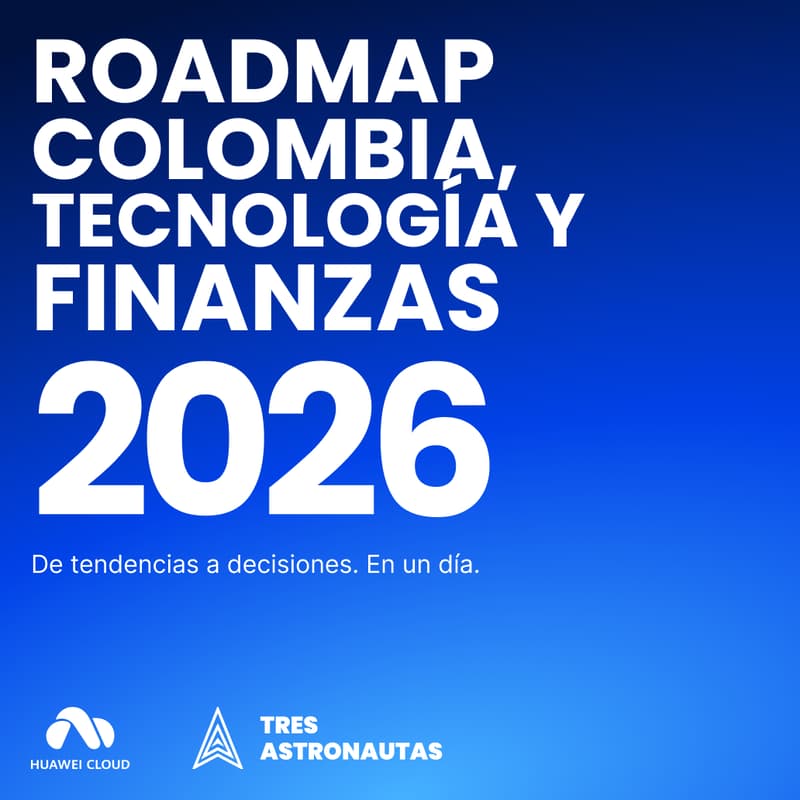Cover Image for Roadmap Colombia, Tecnología y Finanzas 2026 El encuentro donde se construye