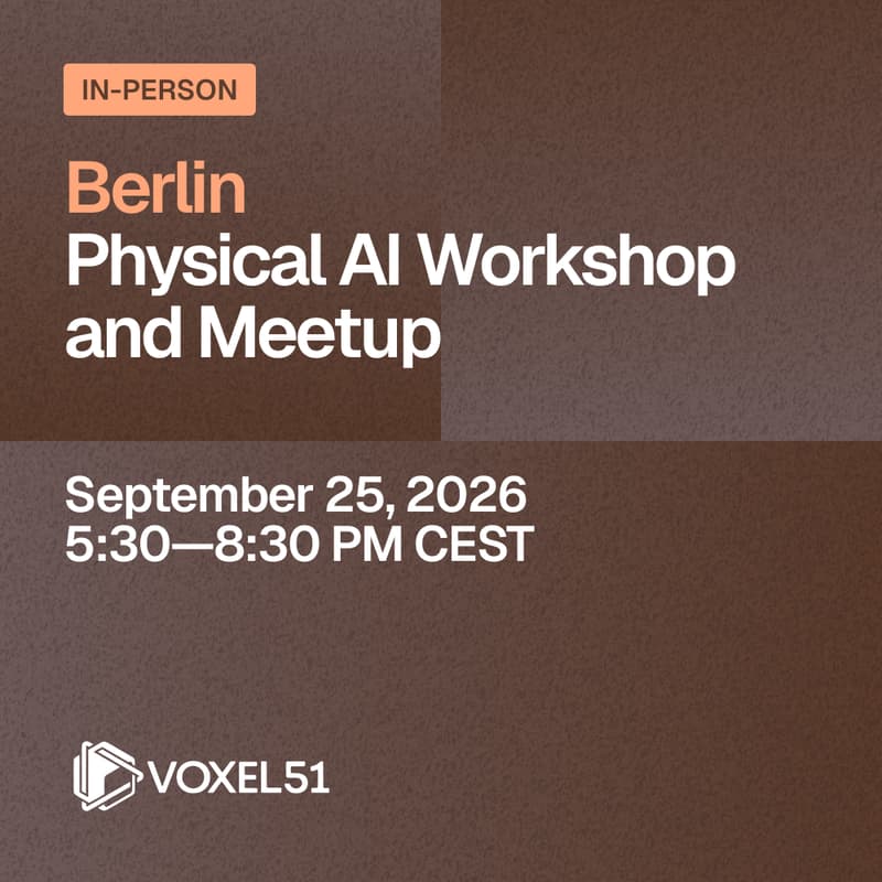 Cover Image for Berlin Physical AI, ML, and Computer Vision Meetup