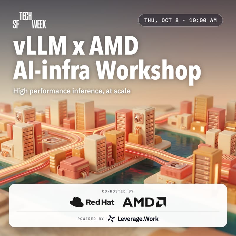 Cover Image for AMD x RedHat AI-Infra Workshop: High performance inference, at scale