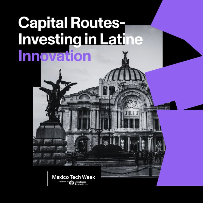 Cover Image for Capital Routes- Investing in Latine Innovation
