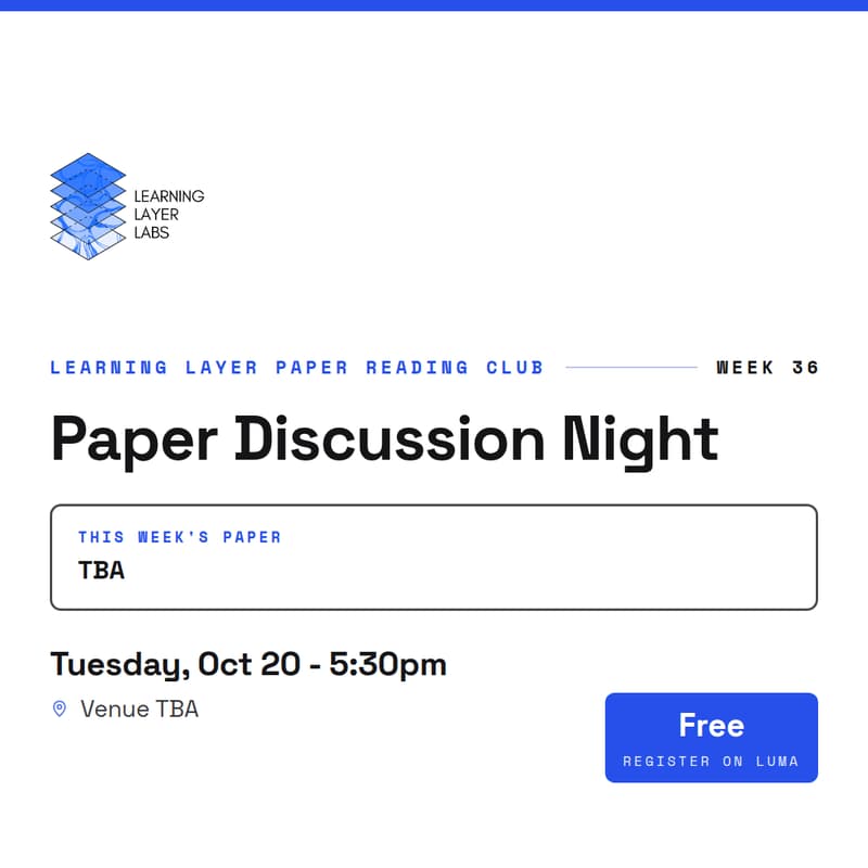 Cover Image for Learning Layer Paper Reading Club - Week 36 - TBA