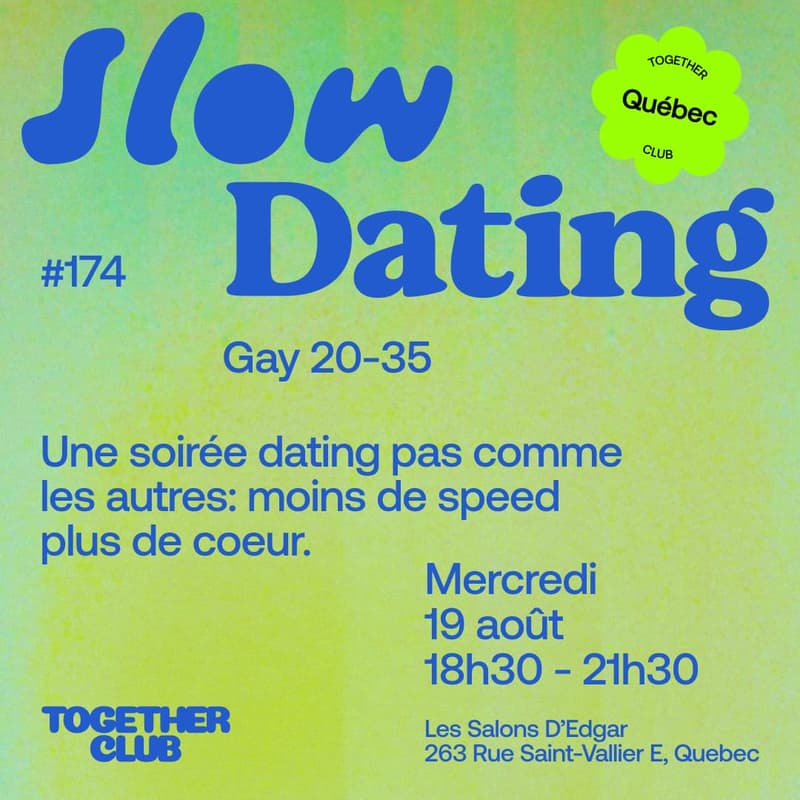 Cover Image for Slow Dating *QuĂ©bec* #174 (Gay 20-35) đ