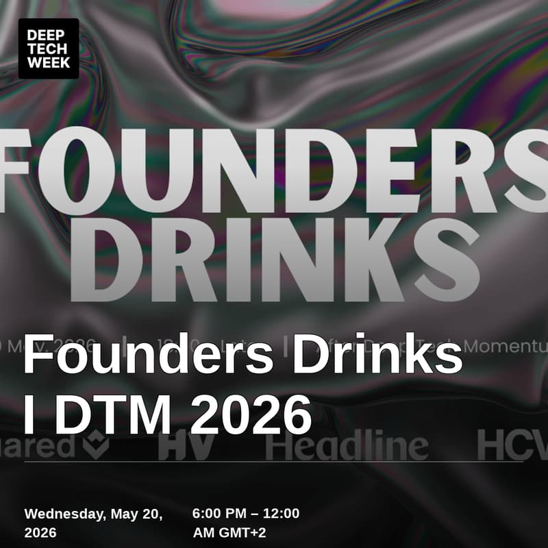 Cover Image for Founders Drinks I DTM 2026