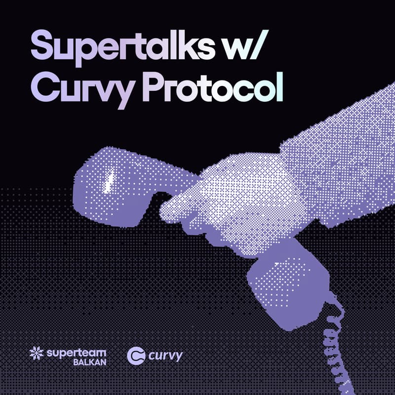 Cover Image for Supertalks w/ Curvy | Private & Compliant Transactions Across Chains