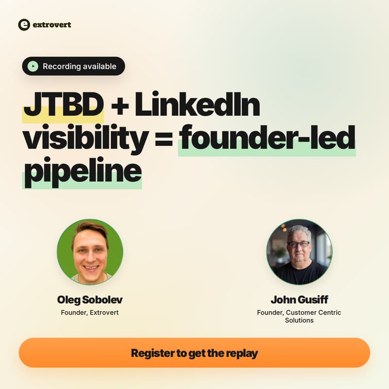 Cover Image for How JTBD plus Linkedin visibility created Founder-Led Pipeline (Recording Available)