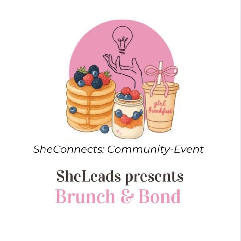 Cover Image for SheConnects: SheLeads Community Event - Brunch&Bond (Berlin)