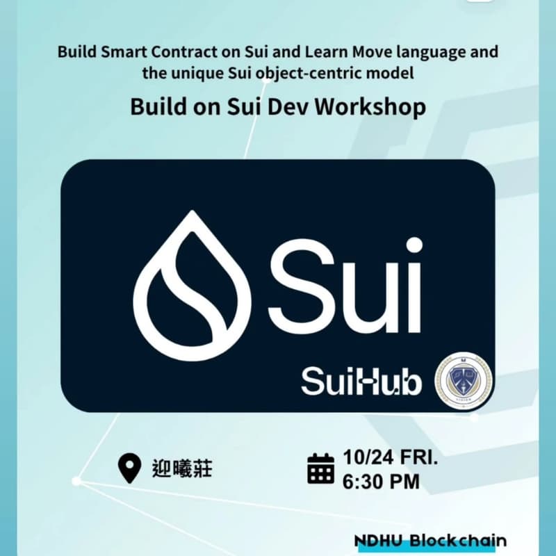 Cover Image for Build on Sui : Taipei Developer Workshop Chapter 2 (NDHU session)