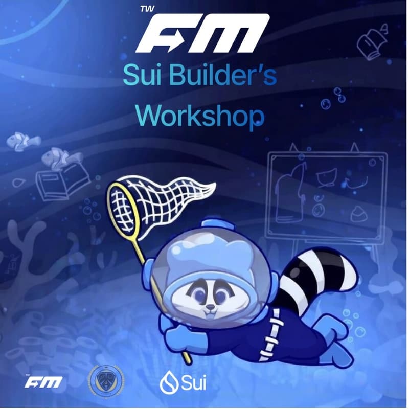 Cover Image for Sui Builder's workshop 寒假班 : 由Sui官方認可講師親自授課