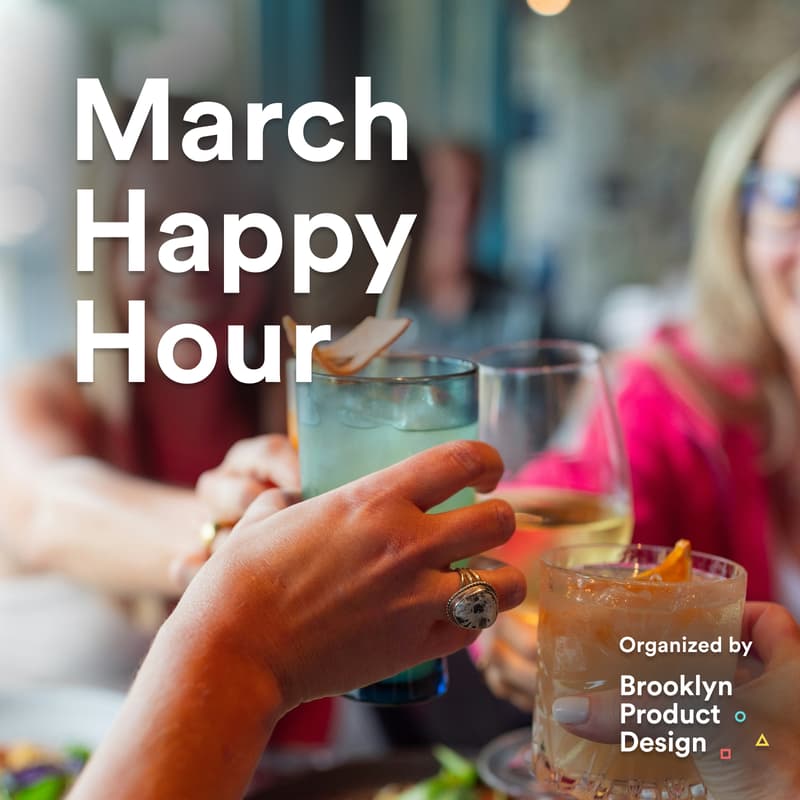 Cover Image for 🗽🍻 March Happy Hour with fellow Designers 🤩🥂