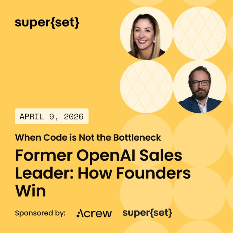Cover Image for When Code is Not the Bottleneck: Former OpenAI Sales Leader: How Founders Win