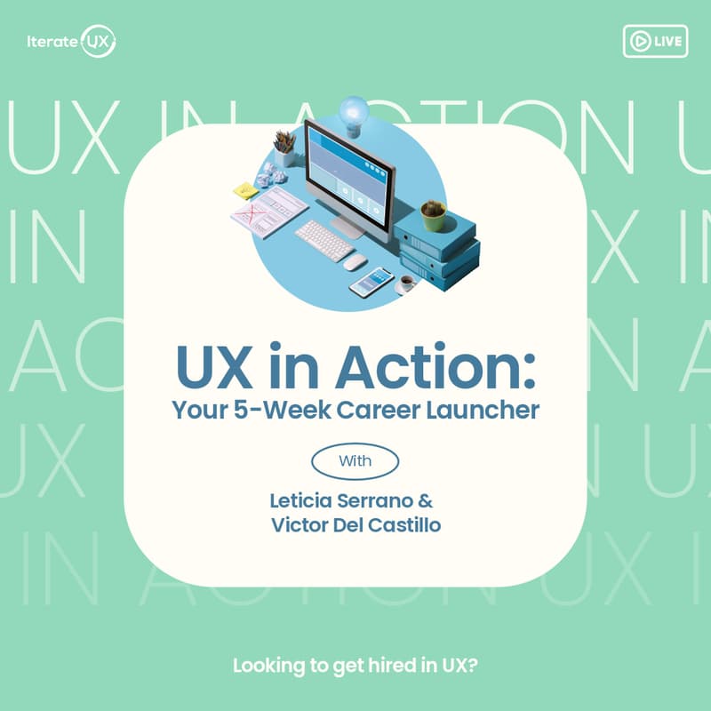 Cover Image for UX in Action: Your 5-Week Career Launcher