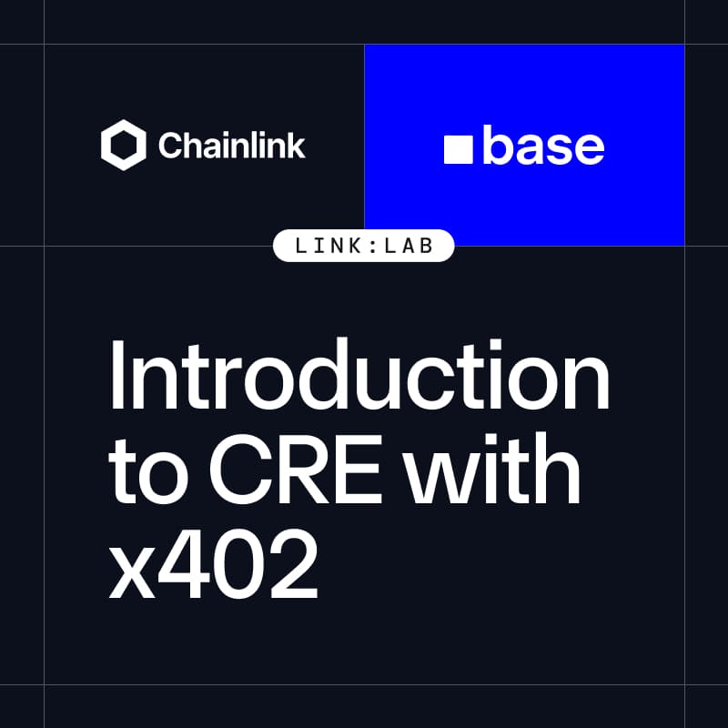 Cover Image for LinkLab Masterclass: Intro to Chainlink Runtime Environment (CRE) with x402