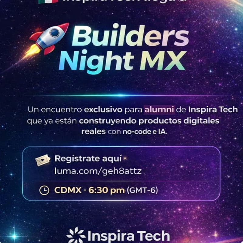 Cover Image for InspiraTech Meetup: No-code Builders Night MX