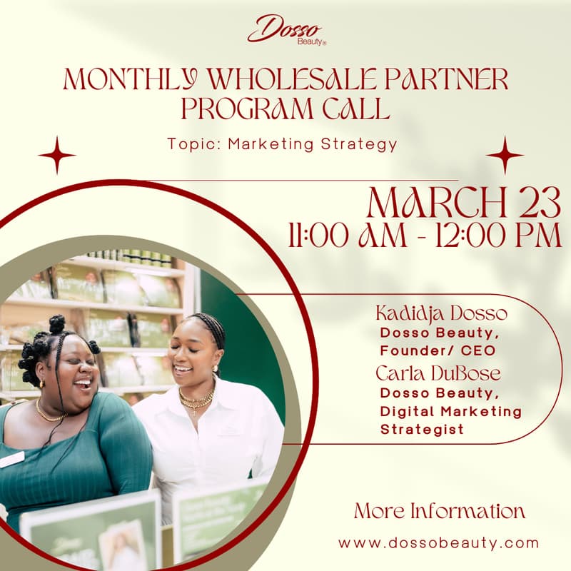 Cover Image for Dosso Beauty Wholesale Partner Program Monthly Call - Marketing Strategy