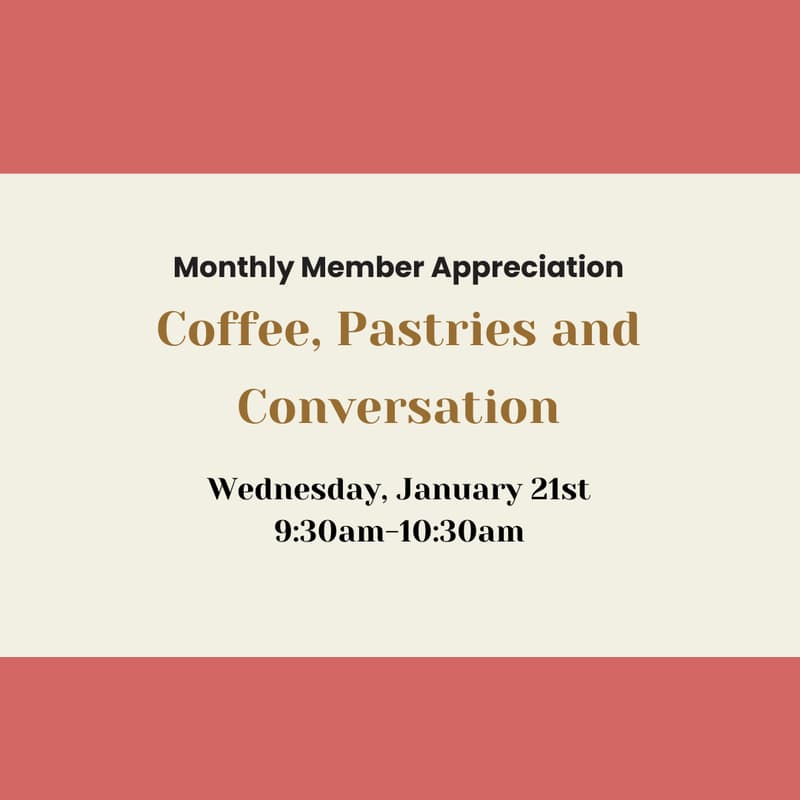 Cover Image for Monthly Member Appreciation: Coffee and Pastries Pop-Up