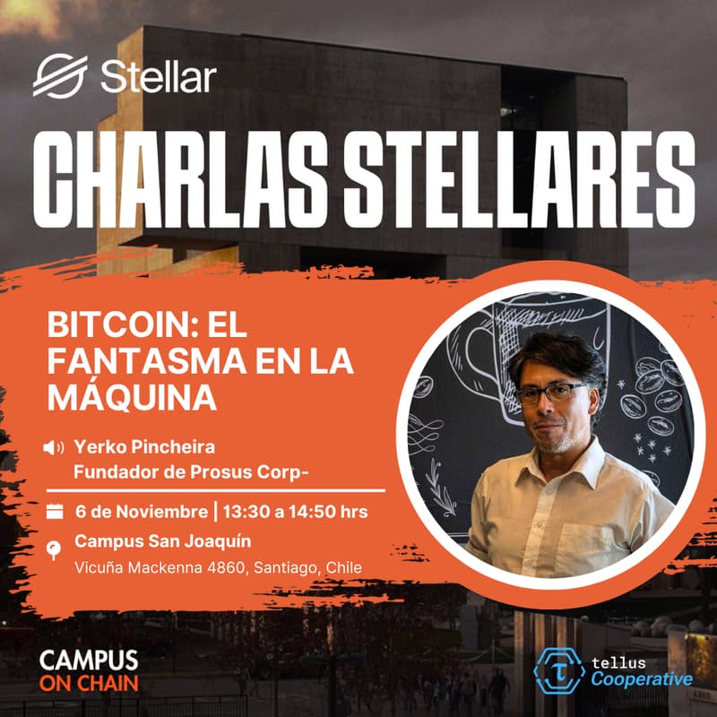 Cover Image for Charlas Stellares - Bitcoin: El fantasma en la máquina ₿