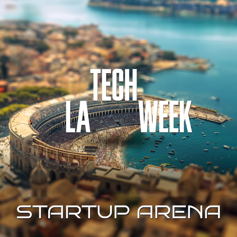 Cover Image for Startup Arena - LA Tech Week