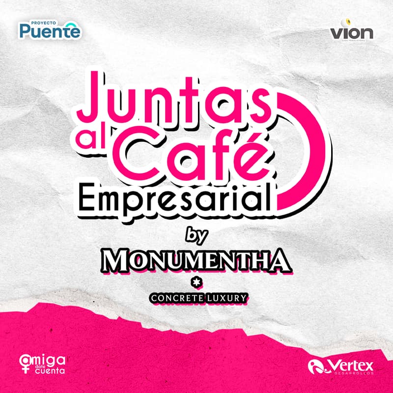 Cover Image for Juntas al Café Empresarial de Amiga Date Cuenta