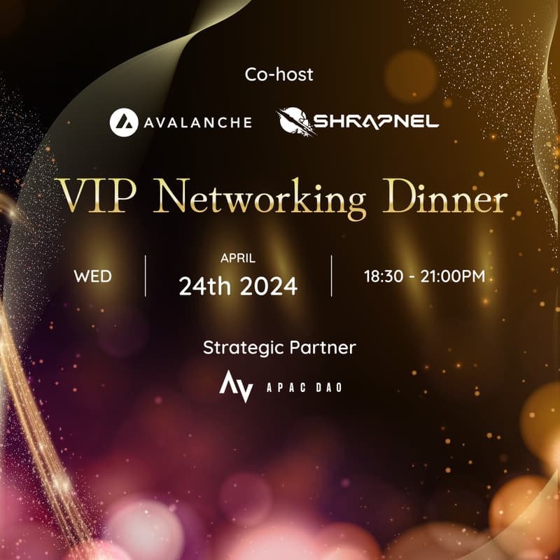 Cover Image for VIP Networking Dinner by Avalanche, Shrapnel & APAC DAO