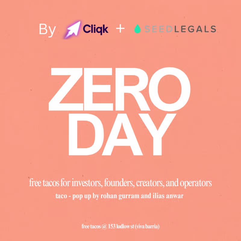 Cover Image for ZERO DAY - Free tacos for founders, investors, creators and operators by SeedLegals, TechBrig, Context, YorskeedCliqk