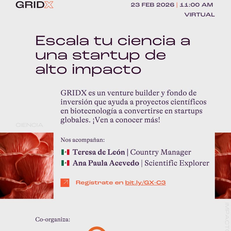 Cover Image for Convierte tu ciencia en startup con GRIDX (C3)