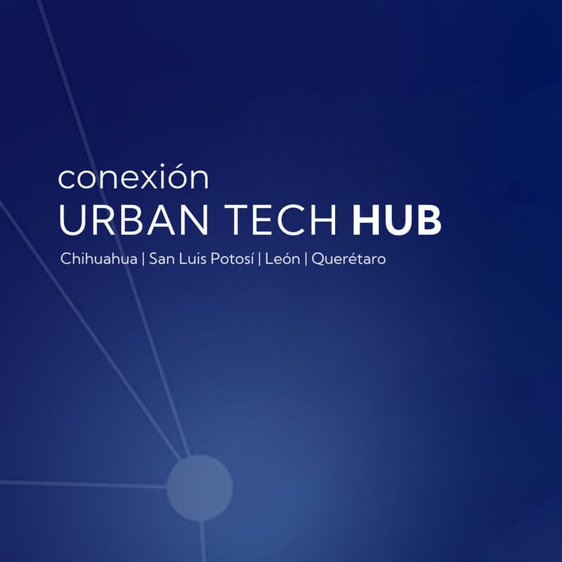 Cover Image for Conexión | URBAN TECH HUB