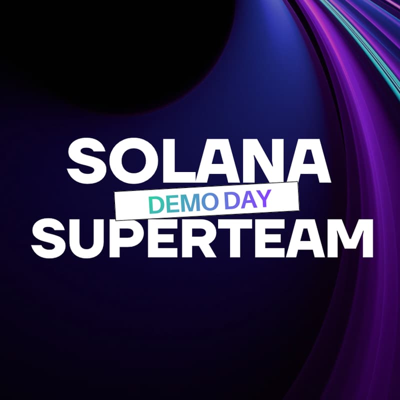 Cover Image for Superteam Demo Day
