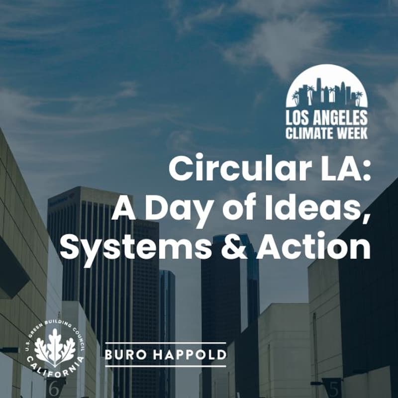Cover Image for Circular LA: A Day of Ideas, Systems & Action