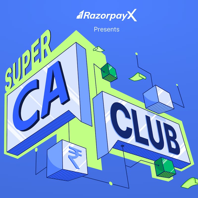 Cover Image for Super CA Club by RazorpayX: Delhi-NCR Chapter