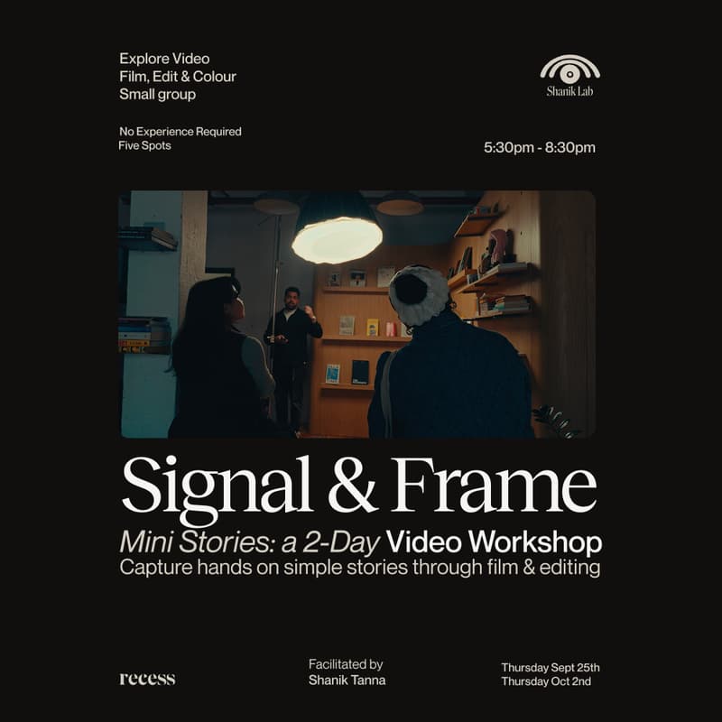 Cover Image for Signal & Frame: Mini Stories: a 2-Day Video Workshop